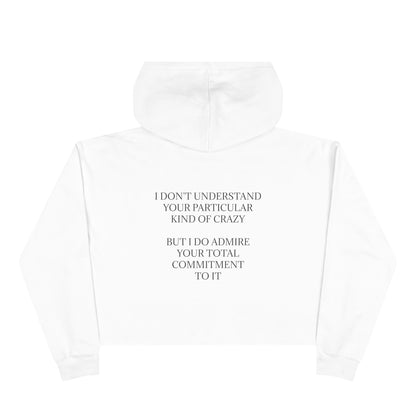 Kind Of Crazy Women's Crop Hoodie