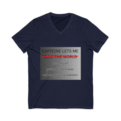 Caffeine Lets Me Unisex Short Sleeve V-Neck Tee