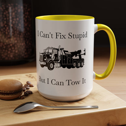I Can't Fix Stupid Heavy Tow Truck 2-Tone Coffee Mug