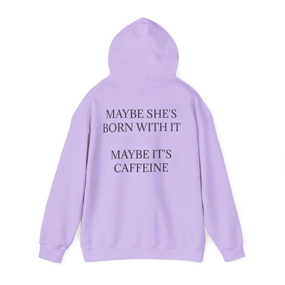Born With It Unisex Hoodie
