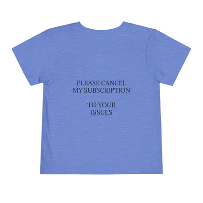 Cancel My Subscription Unisex Short Sleeve Crewneck Tee