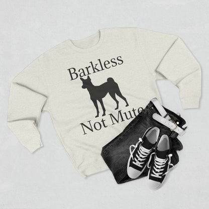 Barkless Not Mute Unisex Crewneck Sweatshirt