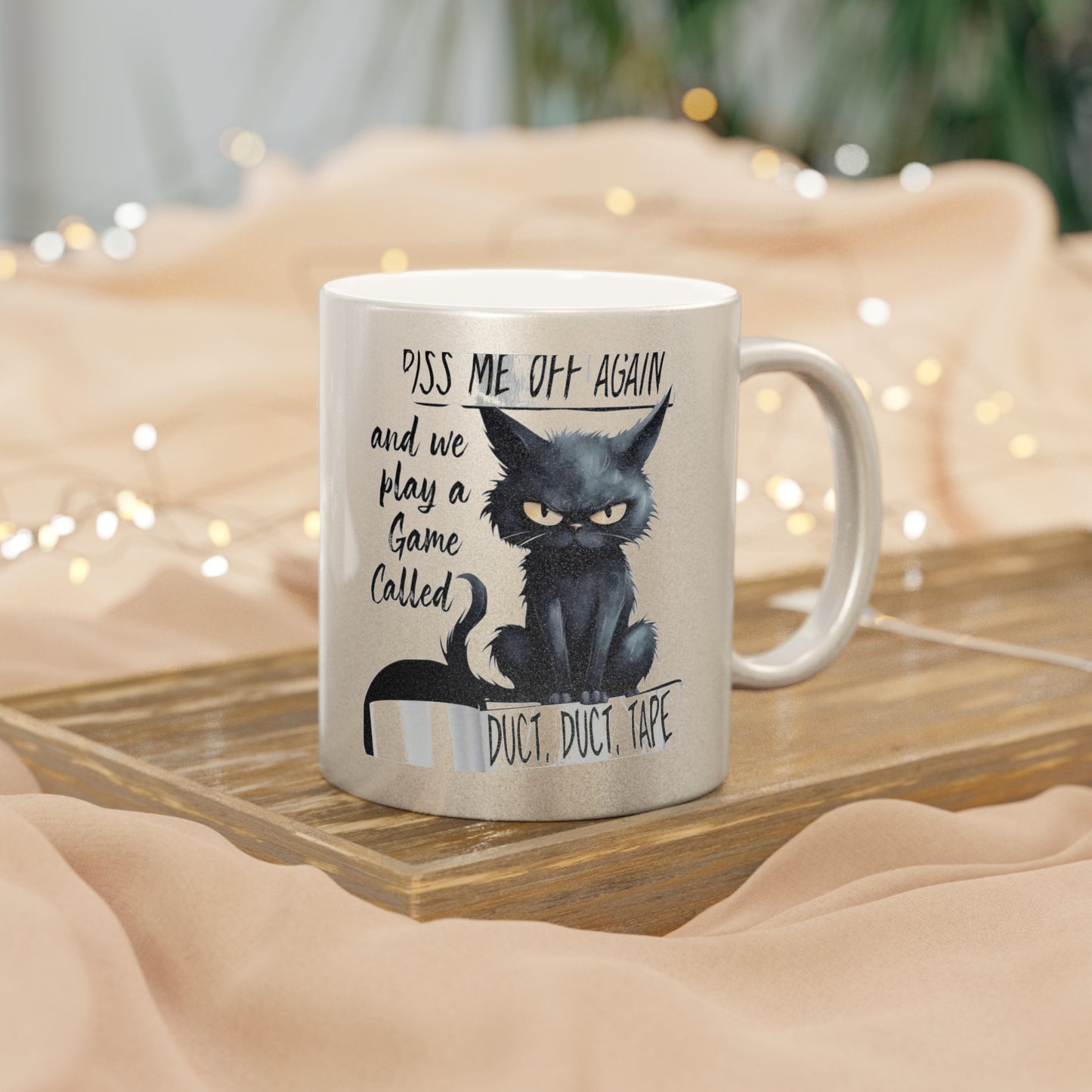 Duct, Duct, Tape Metallic Coffee Mug