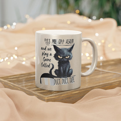 Duct, Duct, Tape Metallic Coffee Mug