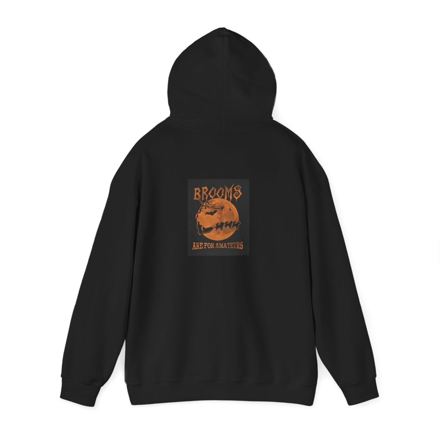 Brooms Are For Amateurs Unisex Hoodie