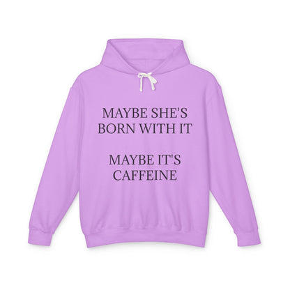 Born With It Unisex Lightweight Hoodie