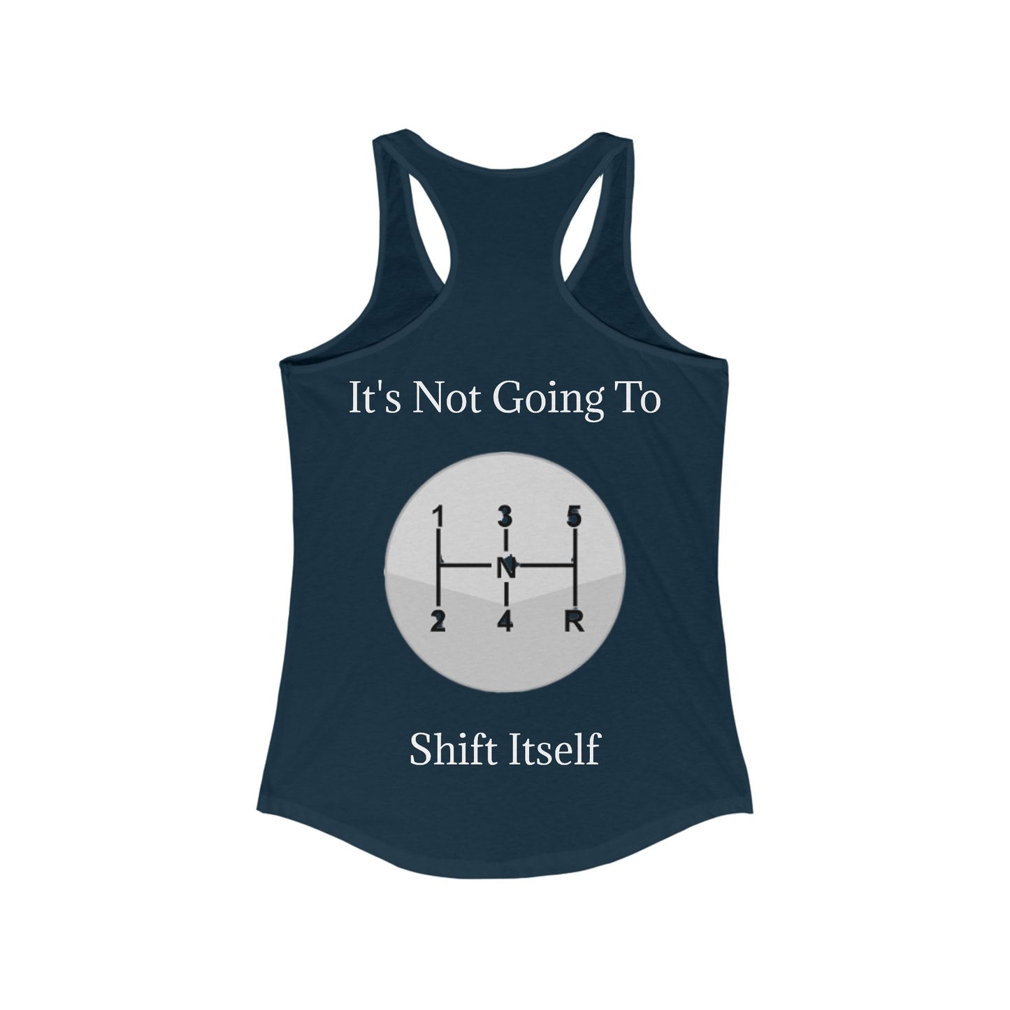 Shift Itself Women's Racerback Tank