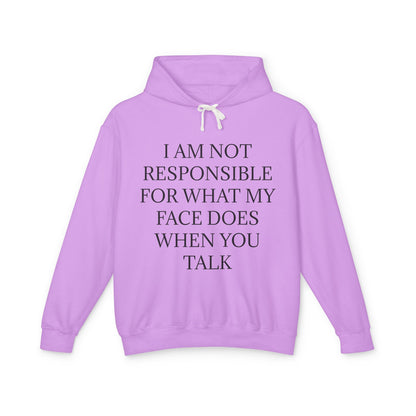 When You Talk Unisex Lightweight Hoodie