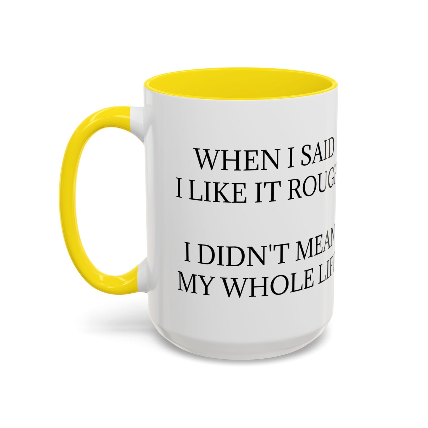Like It Rough 2-Tone Coffee Mug