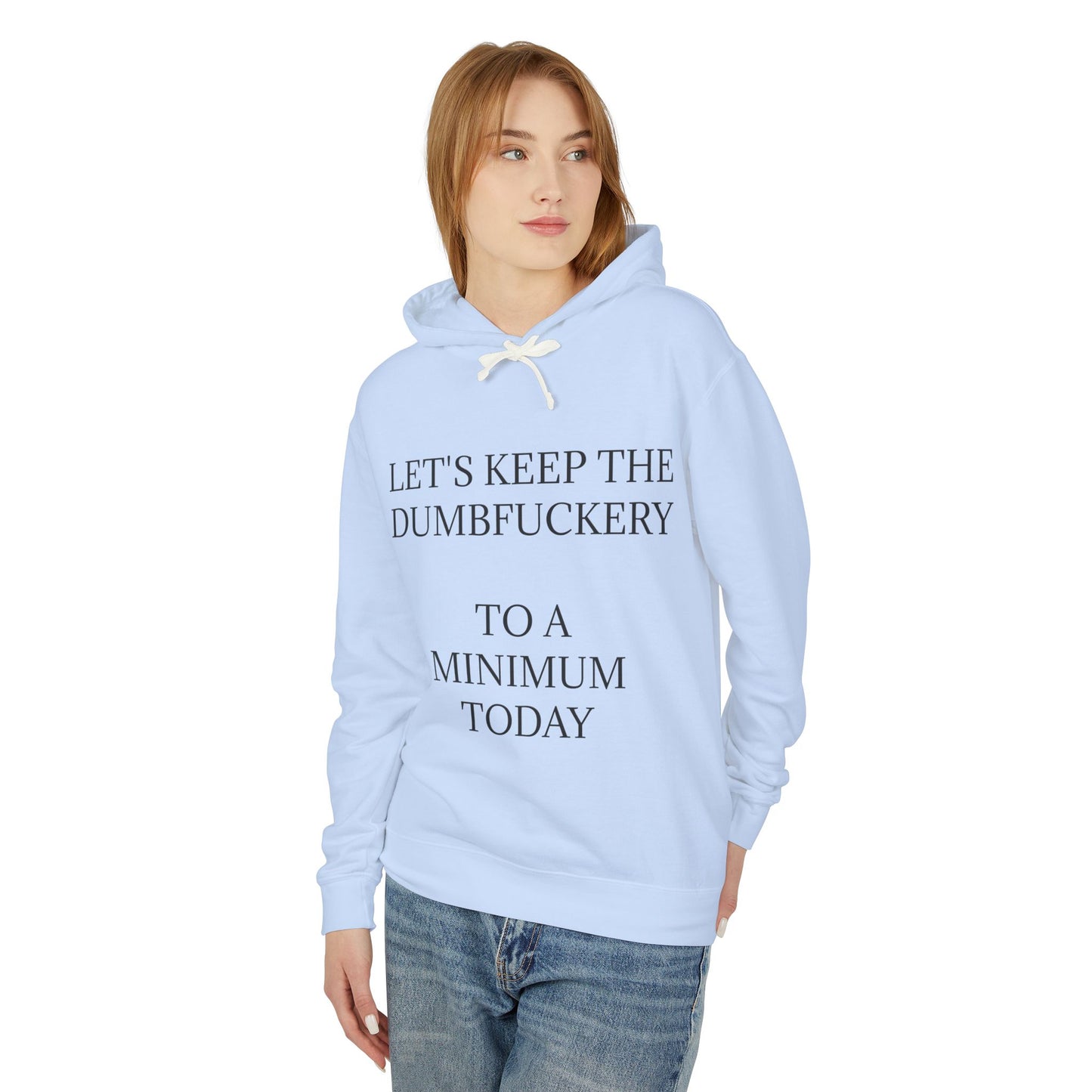 Dumbfuckery Unisex Lightweight Hoodie