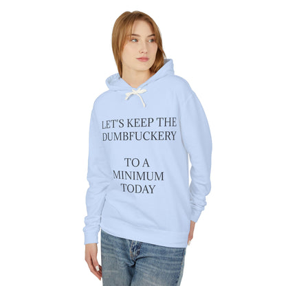 Dumbfuckery Unisex Lightweight Hoodie