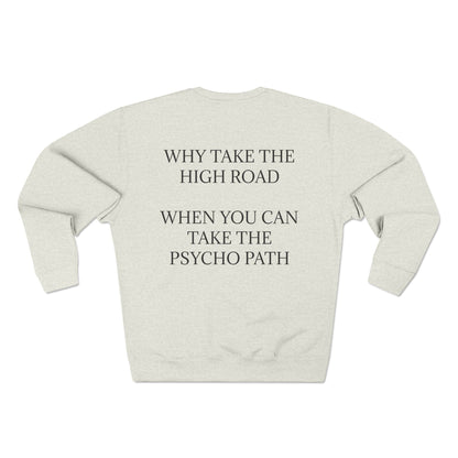 Psycho Path Unisex Crewneck Sweatshirt