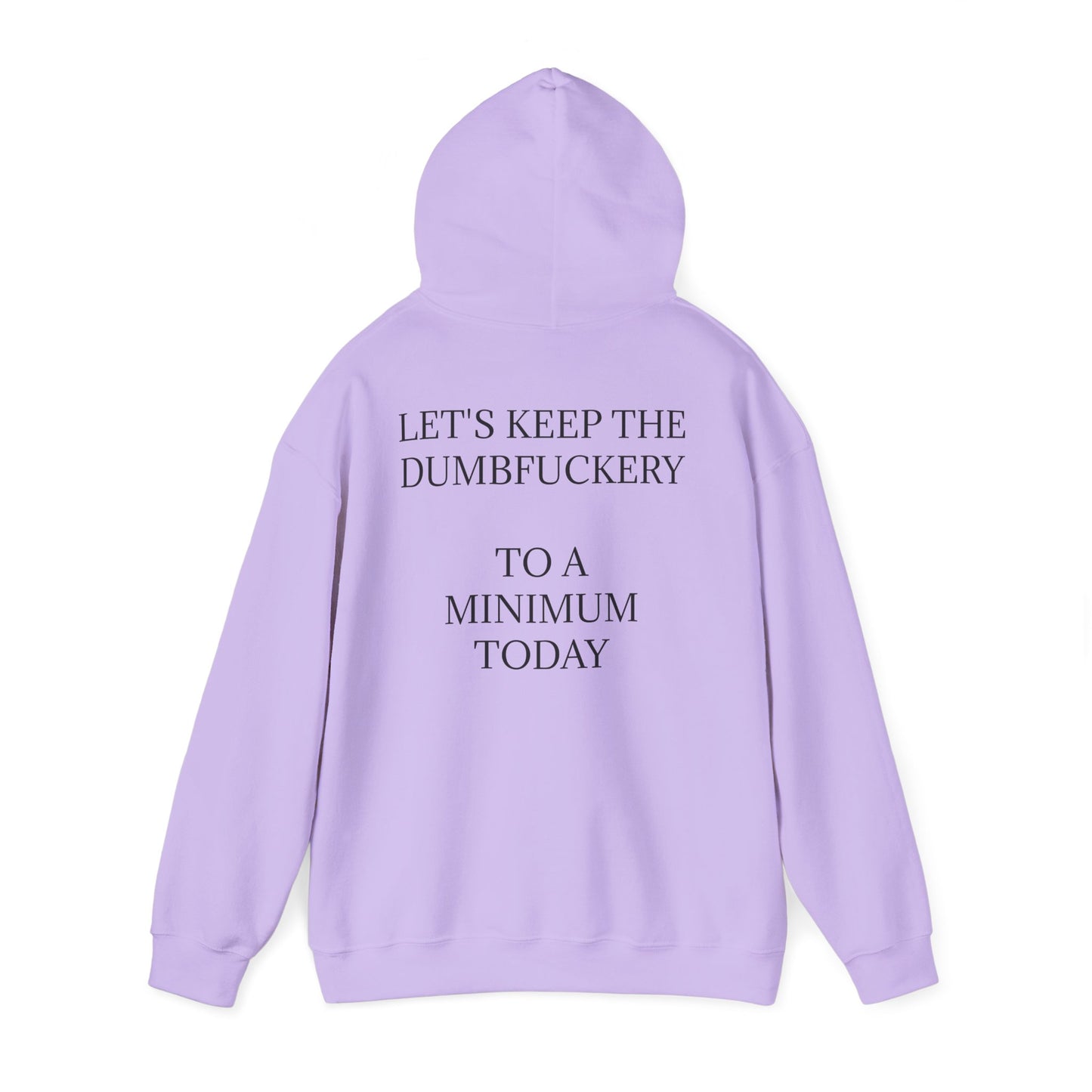 Dumbfuckery Unisex Hoodie