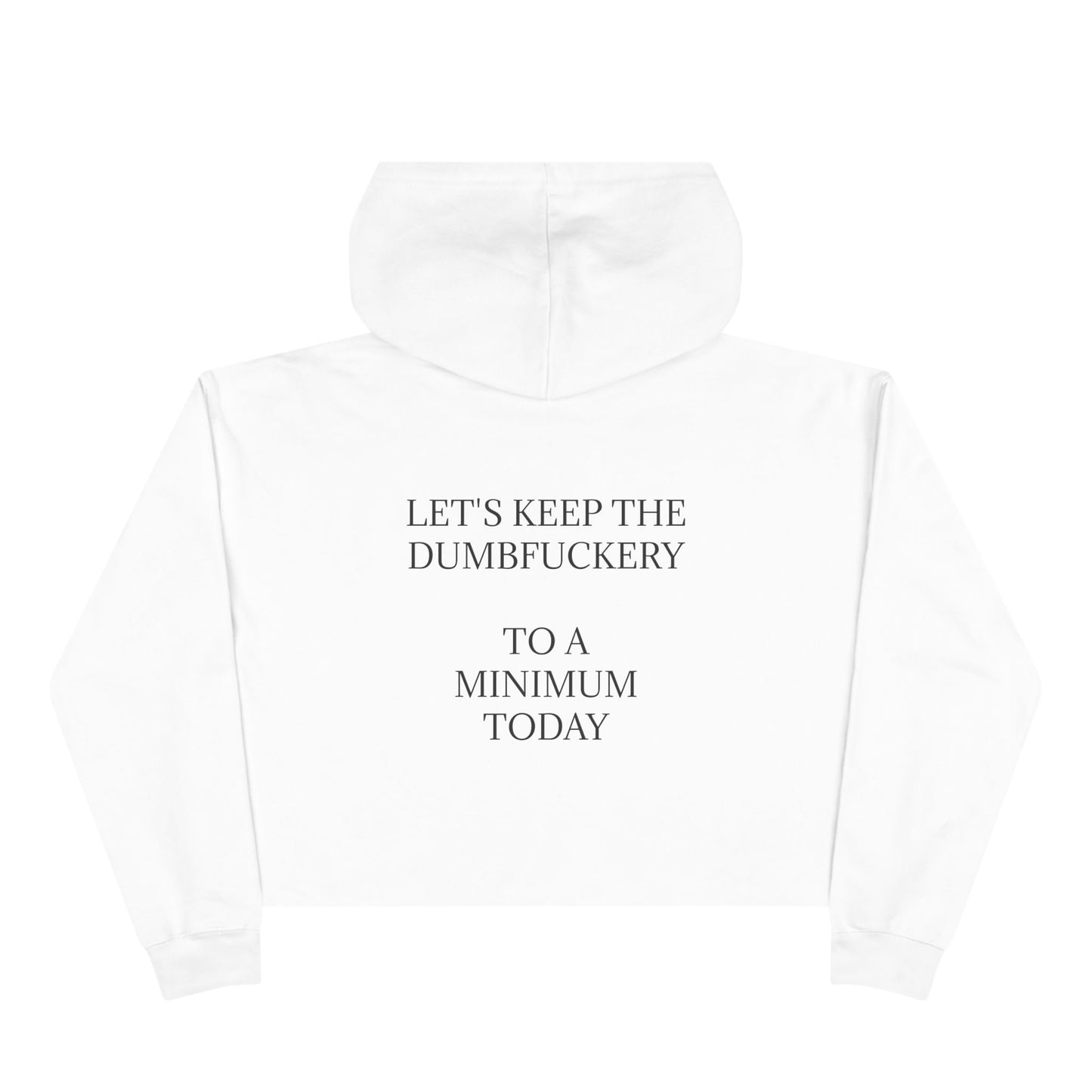 Dumbfuckery Women's Crop Hoodie
