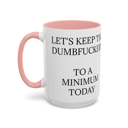 Dumbfuckery 2-Tone Coffee Mug