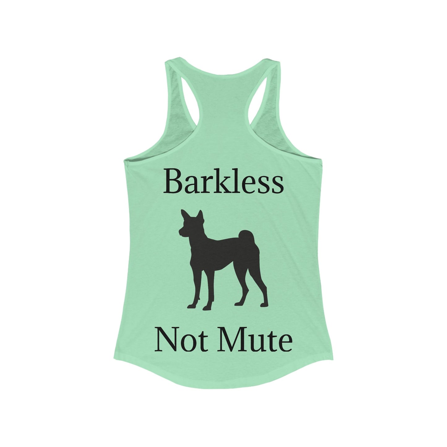 Barkless Not Mute Women's Racerback Tank