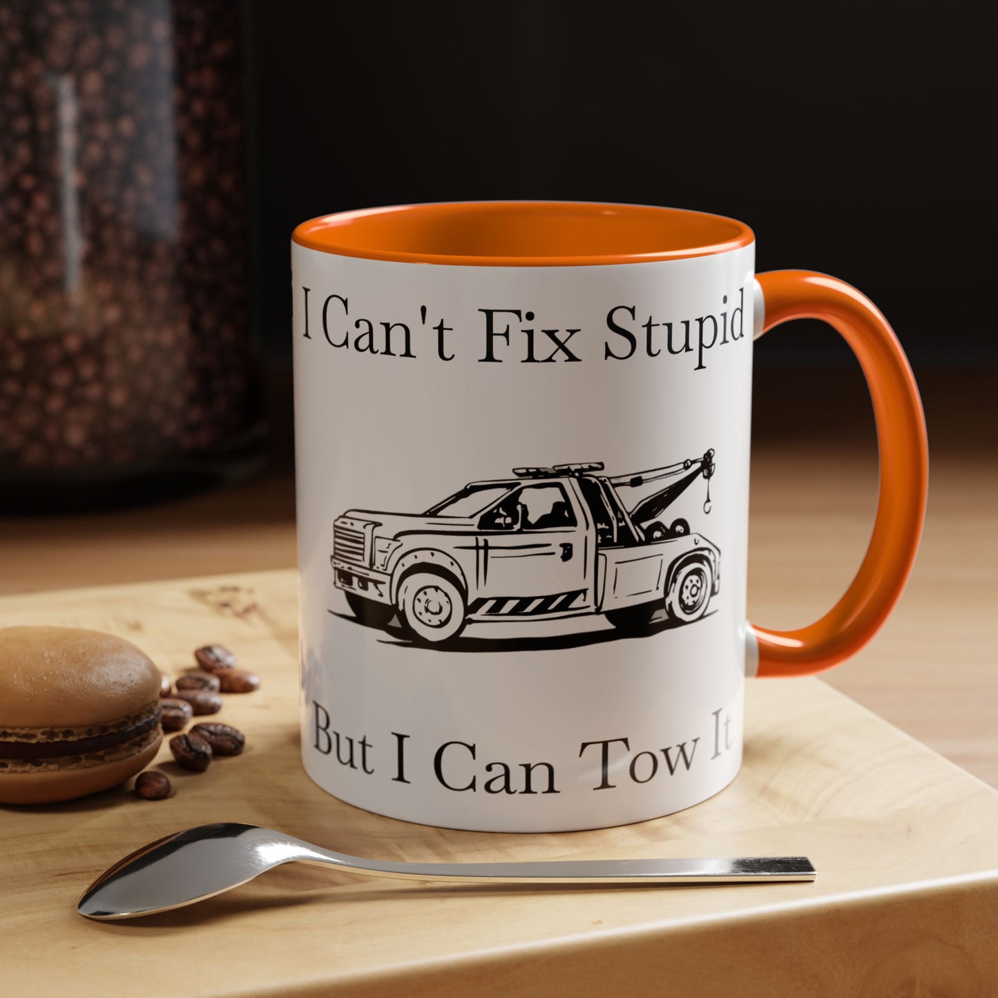I Can't Fix Stupid Wheel Lift Tow Truck 2-Tone Coffee Mug