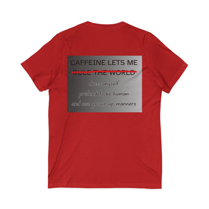 Caffeine Lets Me Unisex Short Sleeve V-Neck Tee