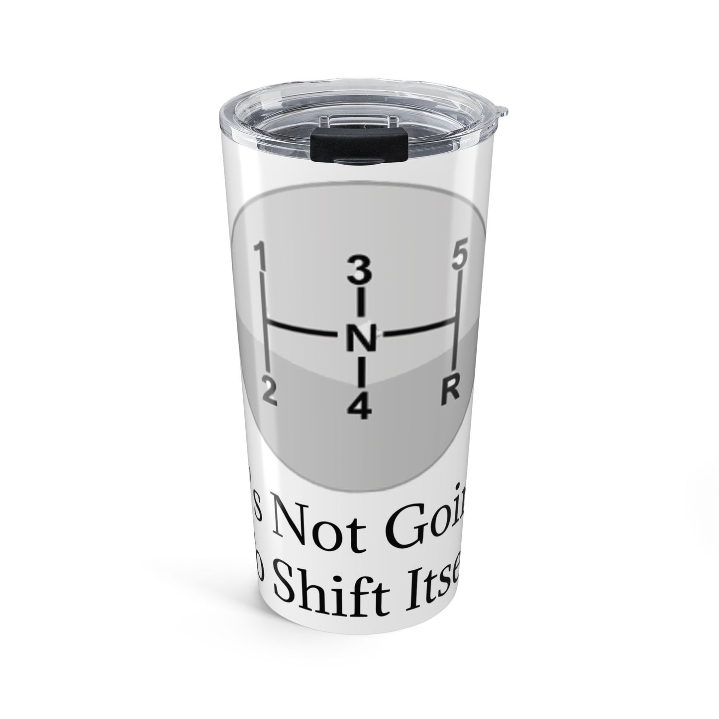 Shift Itself Tumbler