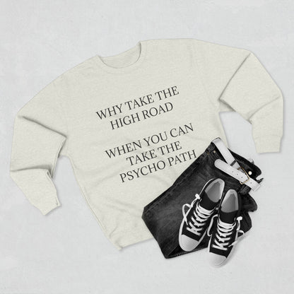 Psycho Path Unisex Crewneck Sweatshirt