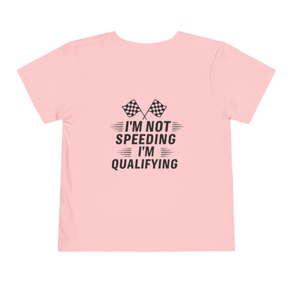 I'm Qualifying Toddler Unisex Short Sleeve Crewneck Tee
