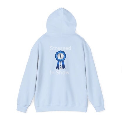 Stressed In Show Unisex Hoodie
