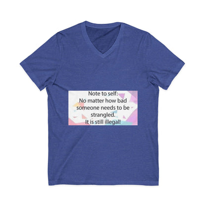 Note To Self Unisex Short Sleeve V-Neck Tee