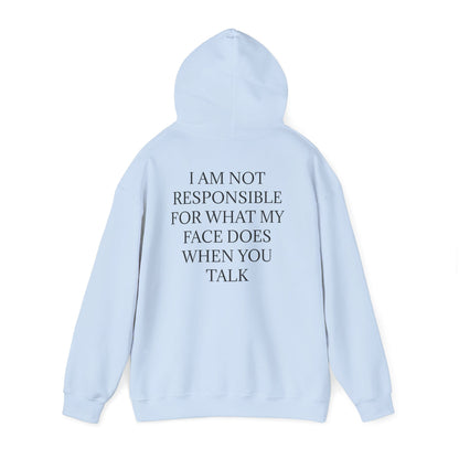 When You Talk Unisex Hoodie