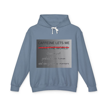 Caffiene Lets Me Unisex Lightweight Hoodie