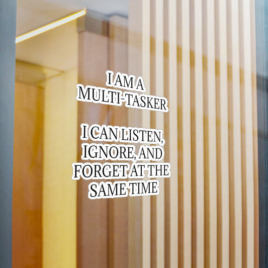 Multi-Tasker Vinyl Decal