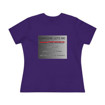 Caffeine Lets Me Women's Short Sleeve Crewneck Tee