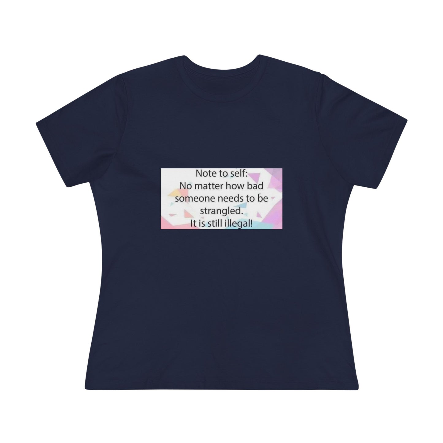 Note To Self Women's Short Sleeve Crewneck Tee