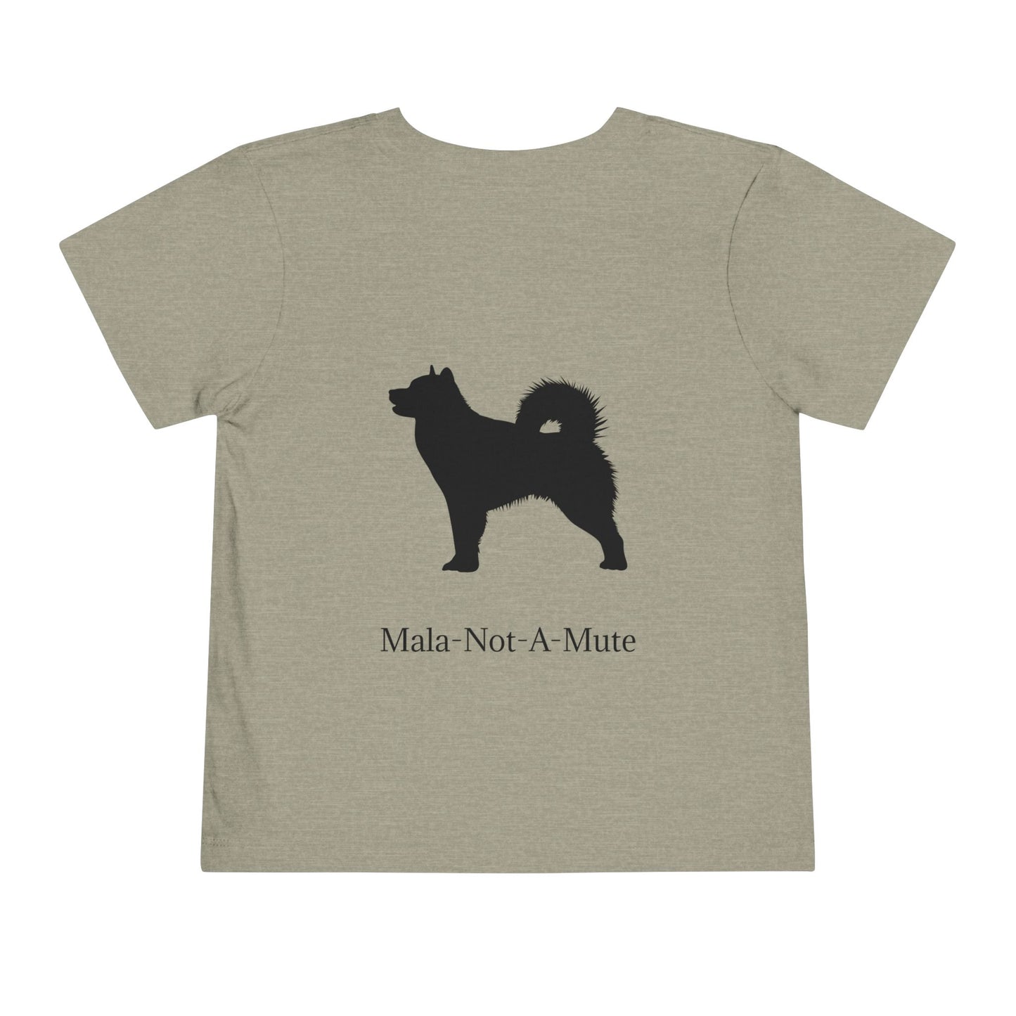 Mala-Not-A-Mute Toddler Unisex Short Sleeve Crewneck Tee