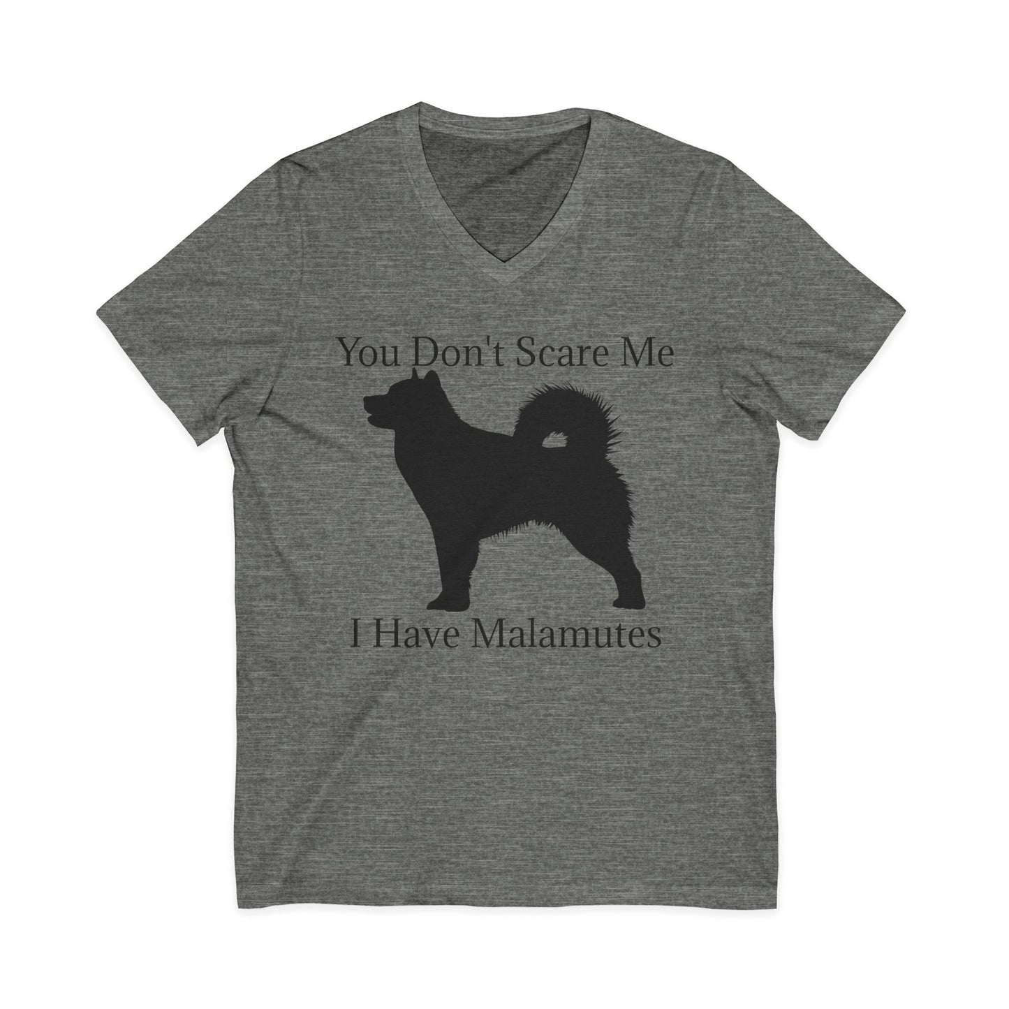 You Don't Scare Me Unisex Short Sleeve V-Neck Tee