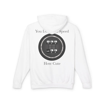 5 Speed How Cute Unisex Lightweight Hoodie