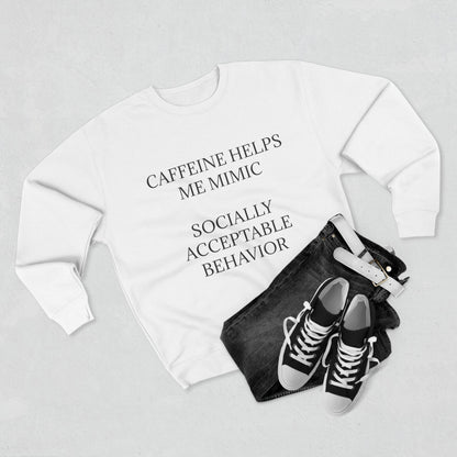 Socially Acceptable Unisex Crewneck Sweatshirt