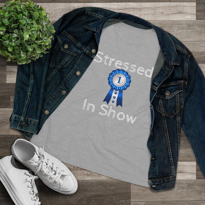 Stressed In  Show Women's Short Sleeve Crewneck Tee