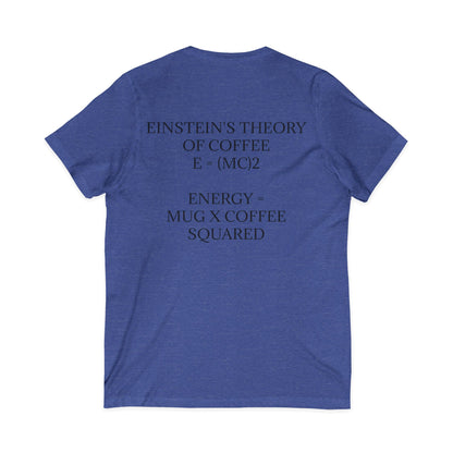 Einstein's Theory Of Coffee Unisex Short Sleeve V-Neck Tee