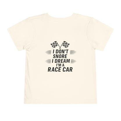 I Don't Snore Toddler Unisex Short Sleeve Crewneck Tee