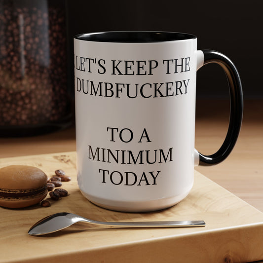 Dumbfuckery 2-Tone Coffee Mug
