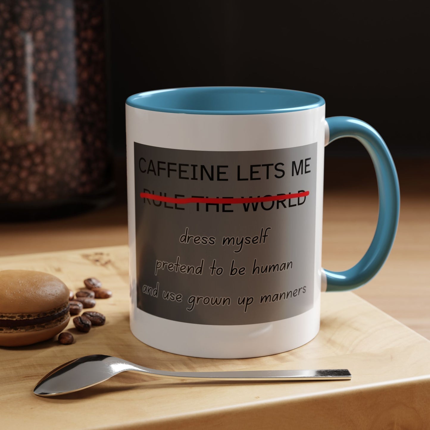 Caffeine Lets Me 2-Tone Coffee Mug