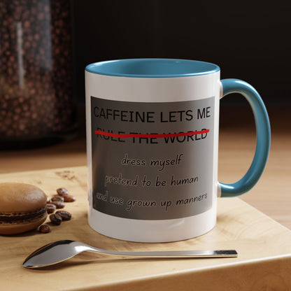 Caffeine Lets Me 2-Tone Coffee Mug
