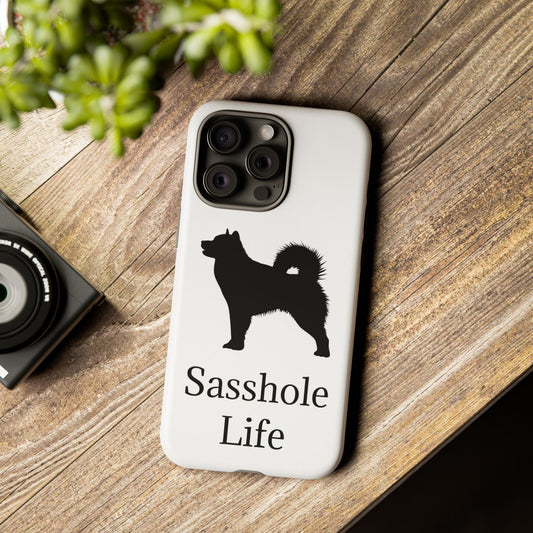 Sasshole Life iPhone Case