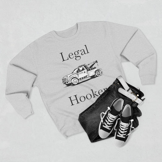 Legal H**ker Wheel Lift Tow Truck Unisex Crewneck Sweatshirt