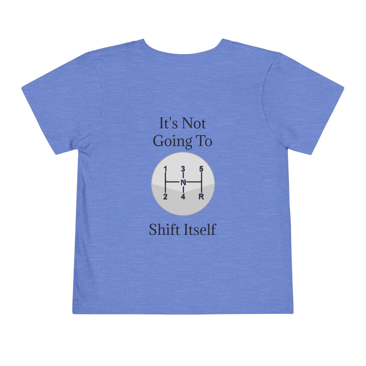 Shift Itself Toddler Unisex Short Sleeve Crewneck Tee