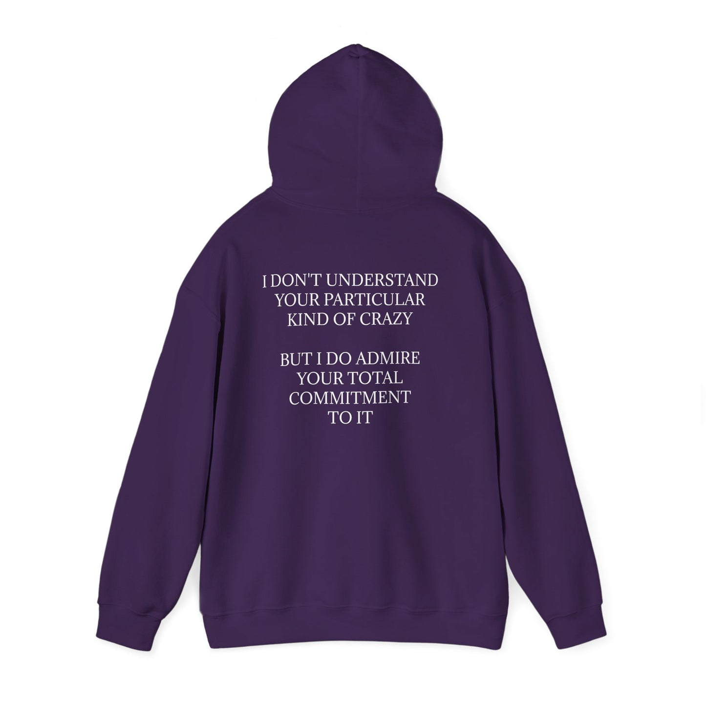 Kind Of Crazy Unisex Hoodie