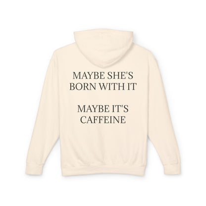Born With It Unisex Lightweight Hoodie