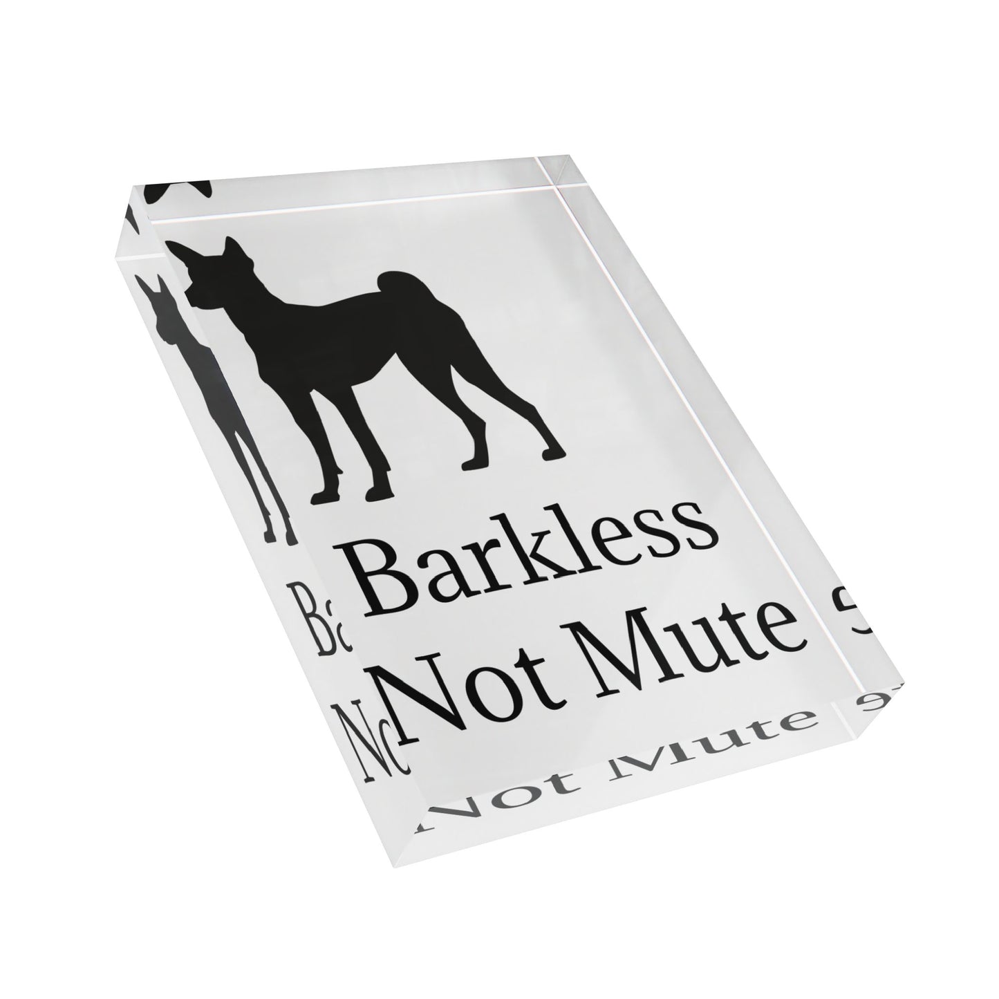 Barkless Not Mute Acrylic Photo Block