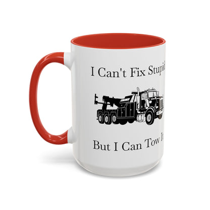 I Can't Fix Stupid Heavy Tow Truck 2-Tone Coffee Mug