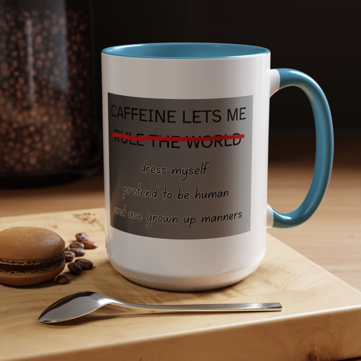 Caffeine Lets Me 2-Tone Coffee Mug